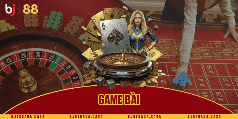 Game bài online kịch tính, hấp dẫn mọi lúc