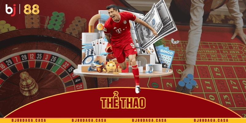 Thể thao sôi động, tỷ lệ cao